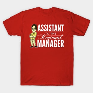 Assistant TO THE Regional Manager T-Shirt